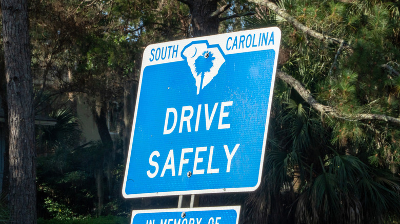 "Drive safely" sign in South Carolina