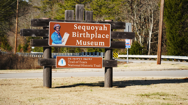 Sign outside Sequoyah Birthplace Museum