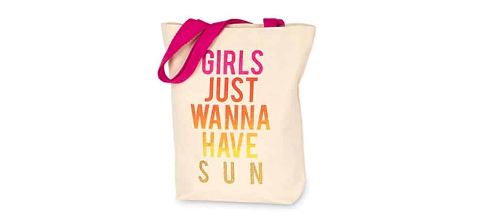 Girls Just Wanna Have Sun Beach Bag