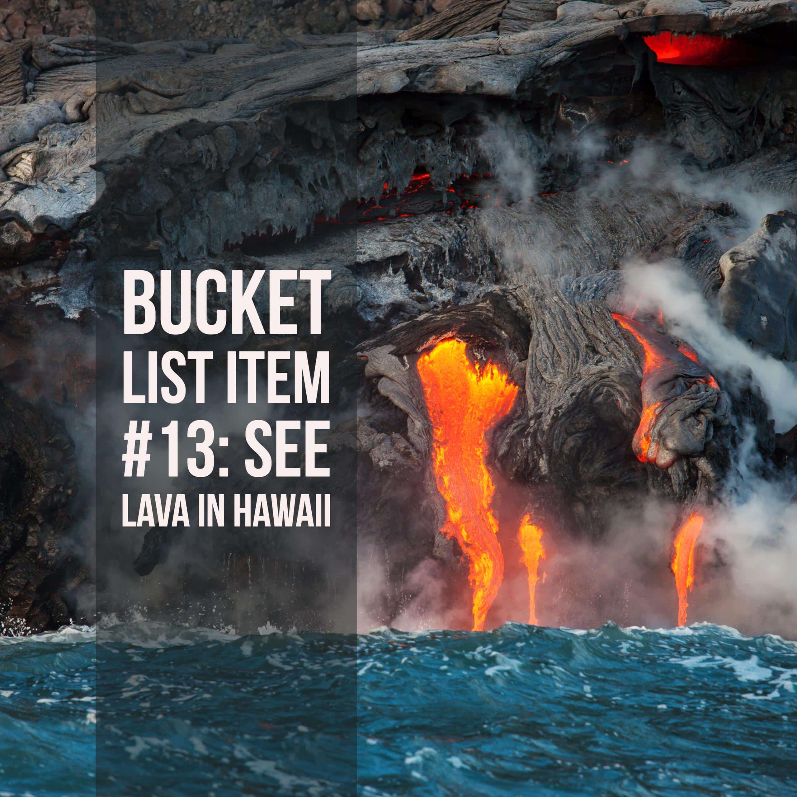 Bucket List Ideas: Lava in Hawaii