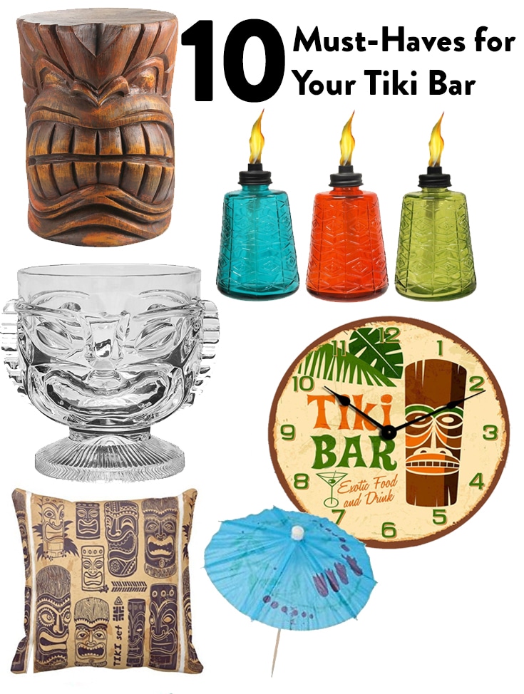 10 Must-Haves for Your Tiki Bar