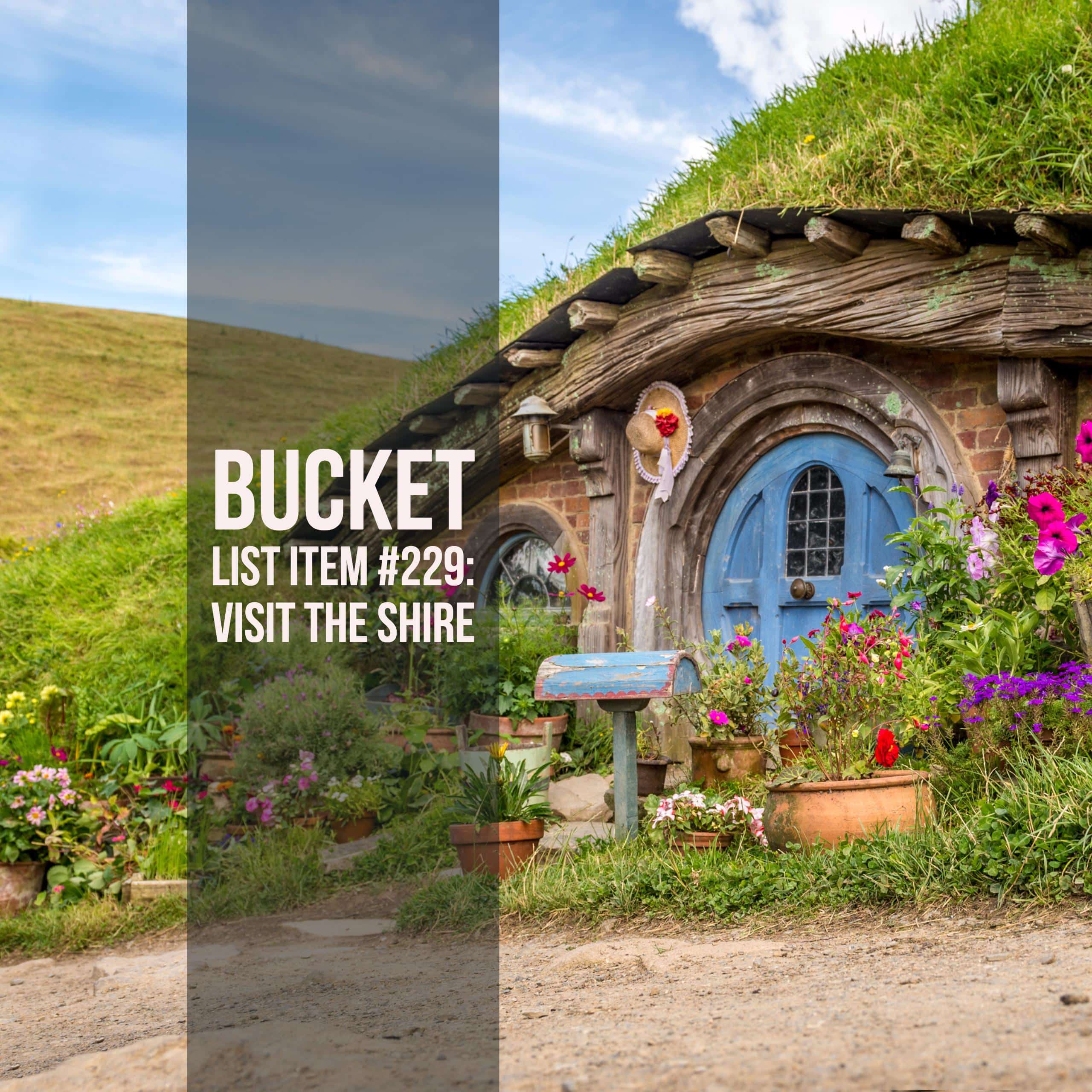 Bucket List Ideas: Visit the Shire in New Zealand